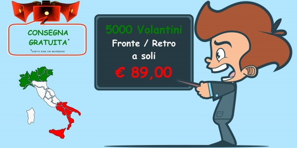 5000 Volantini a soli &euro; 89,00 | Consegna Gratis